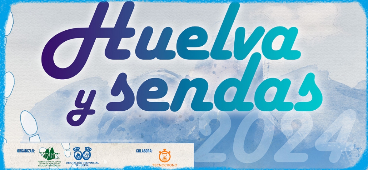 Reglamento  - HUELVA Y SENDA 2024