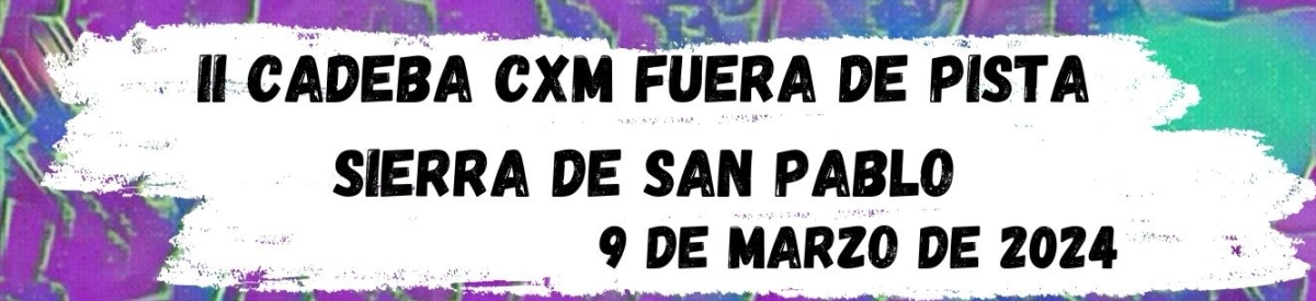 Estadísticas del evento  - “II CADEBA CXM FUERA DE PISTA SIERRA DE SAN PABLO