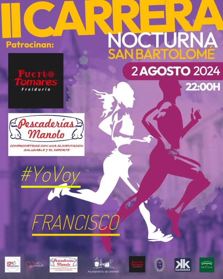 #EuVou - FRANCISCO (II CARRERA NOCTURNA SAN BARTOLOME)