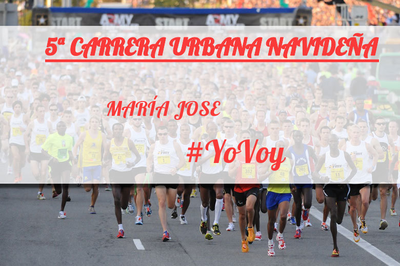 #YoVoy - MARÍA JOSE (5ª CARRERA URBANA NAVIDEÑA)