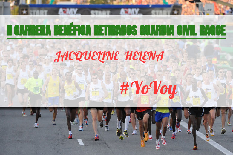 #YoVoy - JACQUELINE  HELENA (II CARRERA BENÉFICA RETIRADOS GUARDIA CIVIL RAGCE)