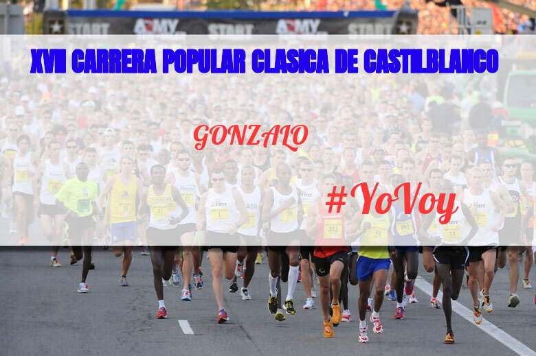 #YoVoy - GONZALO (XVII CARRERA POPULAR CLASICA DE CASTILBLANCO)