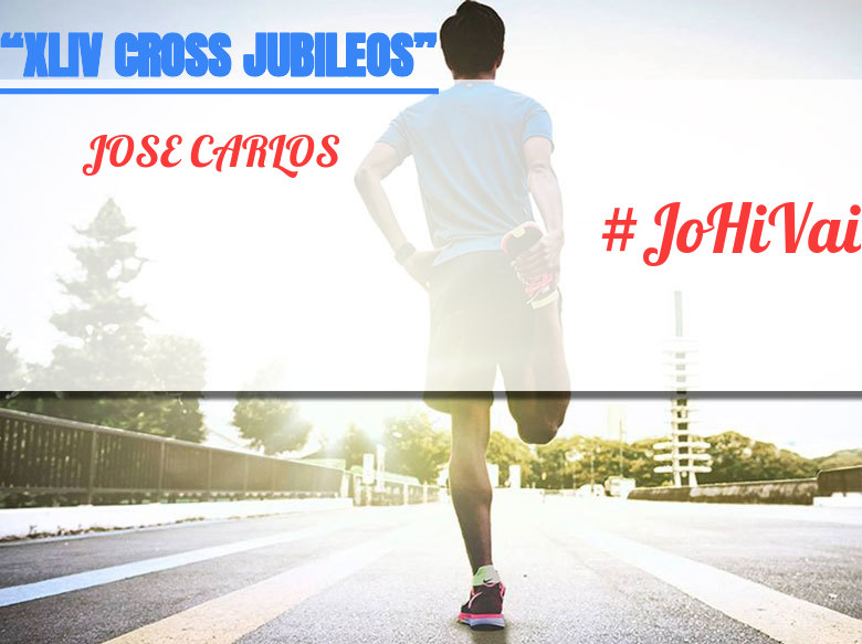 #YoVoy - JOSE CARLOS (“XLIV CROSS JUBILEOS” )