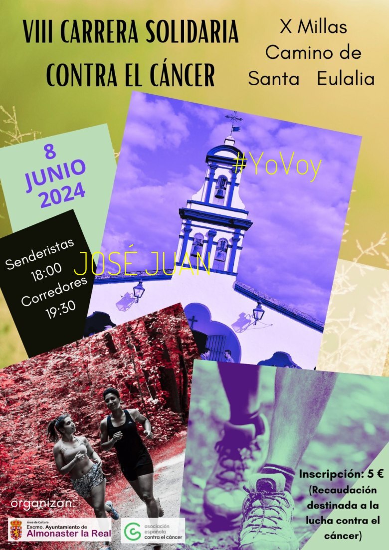 #JoHiVaig - JOSÉ JUAN (“VIII EDICIÓN CARRERA SOLIDARIA X MILLAS CAMINO DE SANTA EULALIA”)