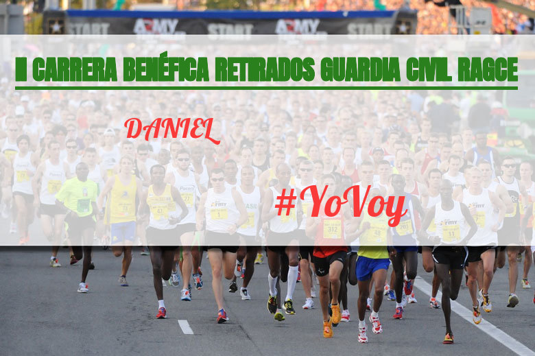 #YoVoy - DANIEL (II CARRERA BENÉFICA RETIRADOS GUARDIA CIVIL RAGCE)