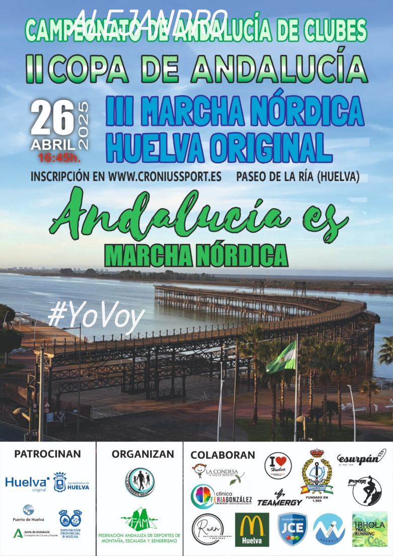 #YoVoy - ALEJANDRO (MARCHA NÓRDICA HUELVA ORIGINAL)