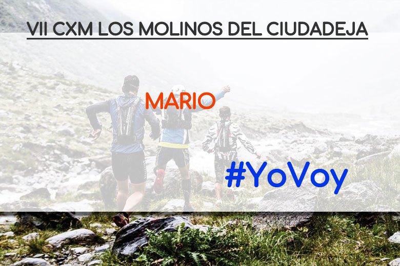 #YoVoy - MARIO (VII CXM LOS MOLINOS DEL CIUDADEJA)