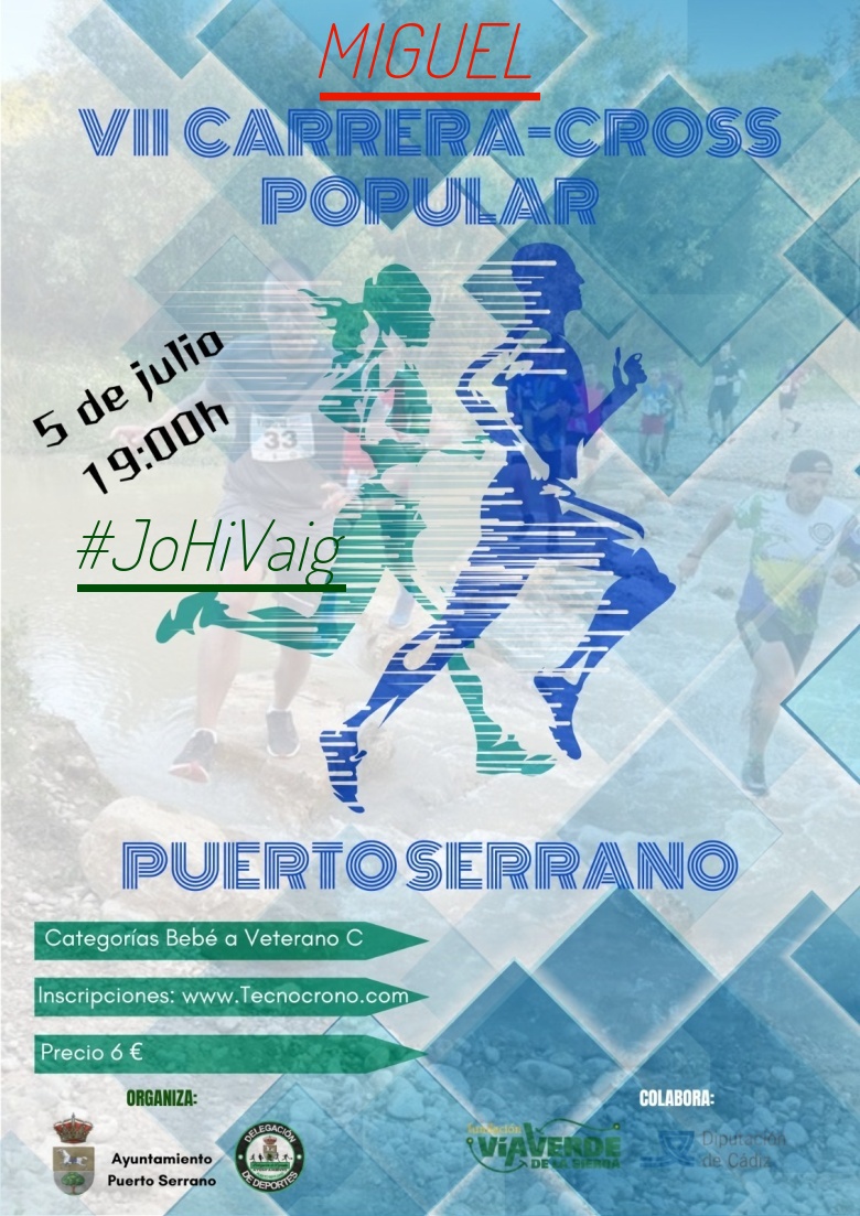 #JoHiVaig - MIGUEL (7ª CARRERA-CROSS POPULAR PUERTO SERRANO)