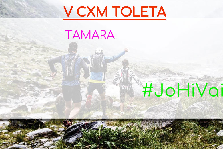 #YoVoy - TAMARA (V CXM TOLETA)