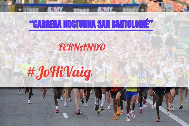 #YoVoy - FERNANDO (“CARRERA NOCTURNA SAN BARTOLOMÉ”)
