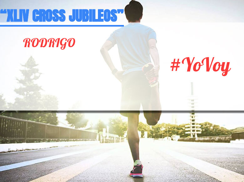 #YoVoy - RODRIGO (“XLIV CROSS JUBILEOS” )