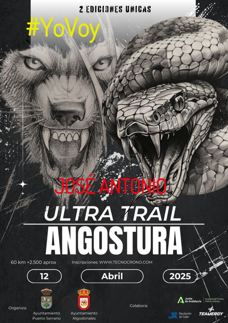 #YoVoy - JOSÉ ANTONIO (ULTRA TRAIL ANGOSTURA)