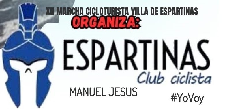 #YoVoy - MANUEL JESUS (XII MARCHA CICLOTURISTA VILLA DE ESPARTINAS)