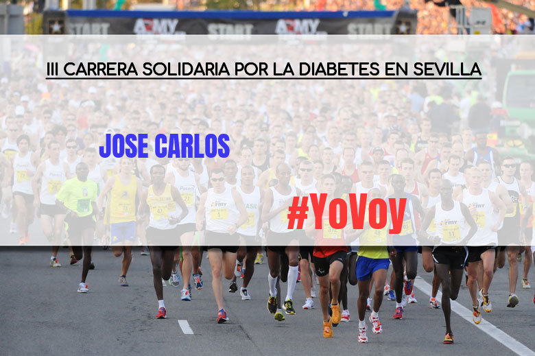 #YoVoy - JOSE CARLOS (III CARRERA SOLIDARIA POR LA DIABETES EN SEVILLA)