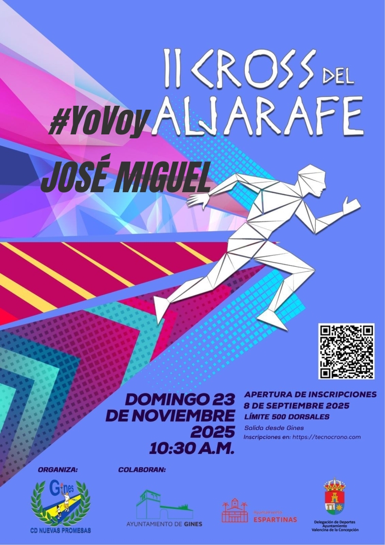 #JoHiVaig - JOSÉ MIGUEL (II CROSS DEL ALJARAFE)