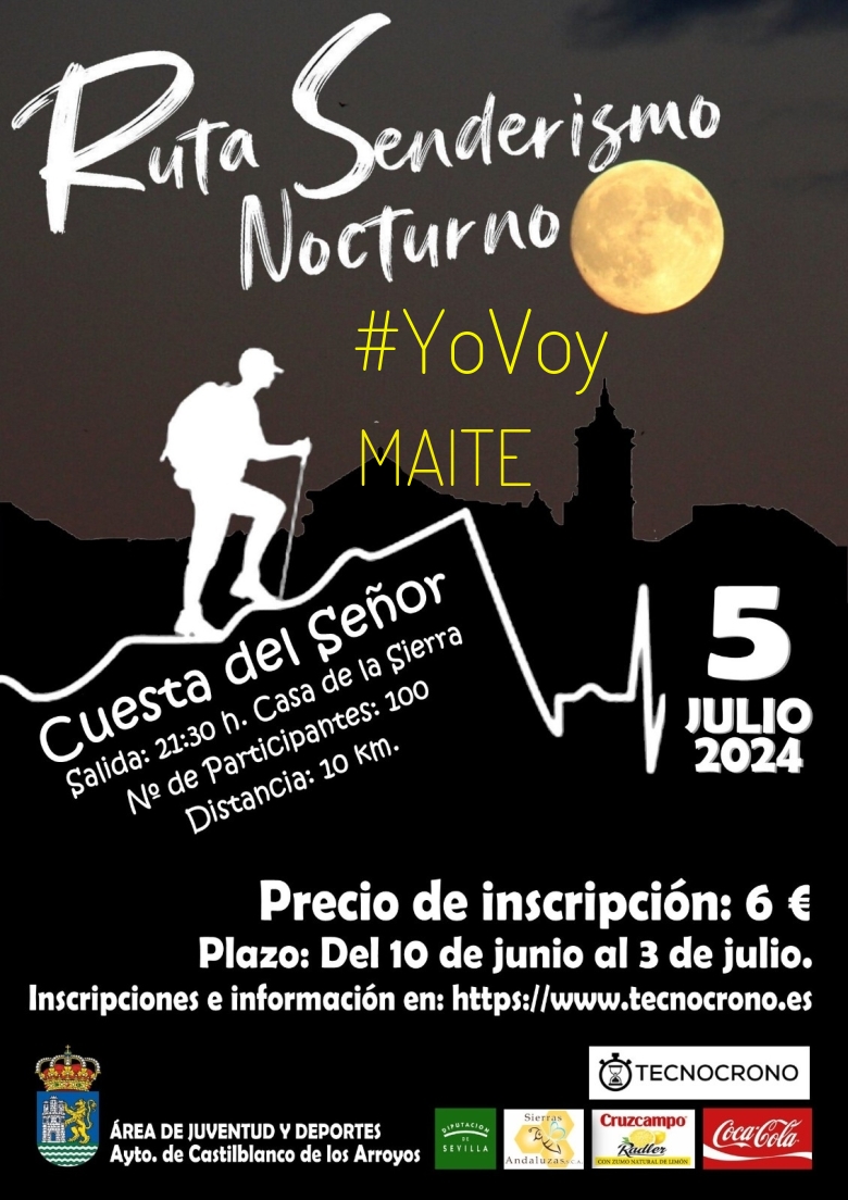 #YoVoy - MAITE (III RUTA SENDERISTA NOCTURNA CASTILBLANCO)
