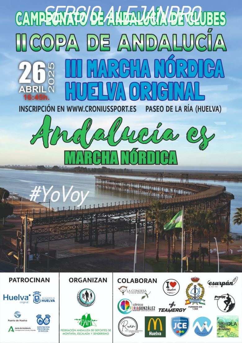 #YoVoy - SERGIO ALEJANDRO (MARCHA NÓRDICA HUELVA ORIGINAL)
