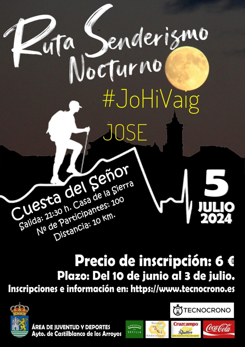 #YoVoy - JOSE (III RUTA SENDERISTA NOCTURNA CASTILBLANCO)