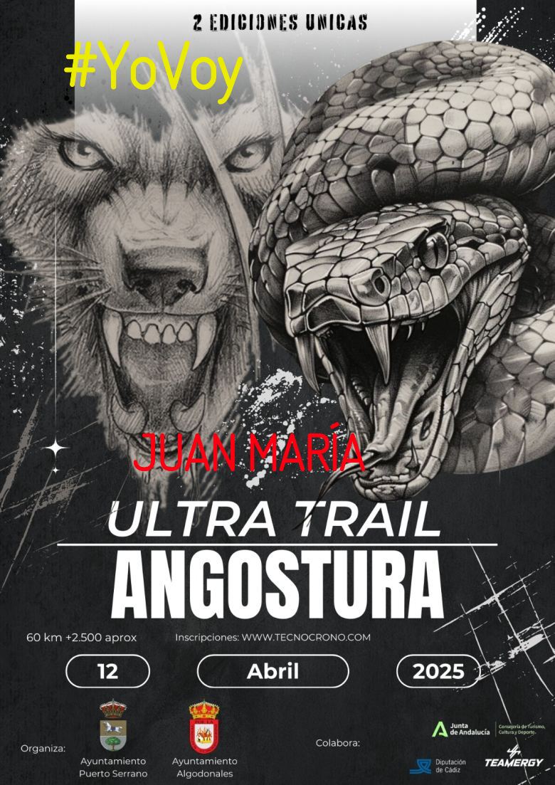 #YoVoy - JUAN MARÍA (ULTRA TRAIL ANGOSTURA)