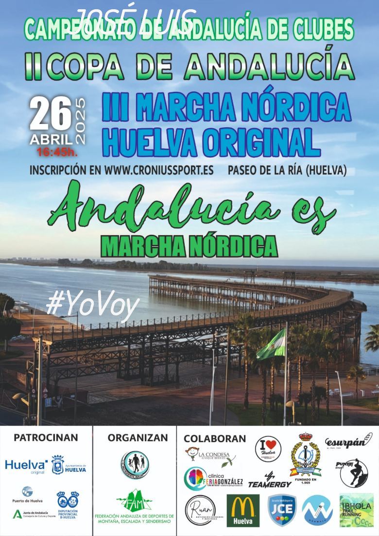 #YoVoy - JOSÉ LUIS (MARCHA NÓRDICA HUELVA ORIGINAL)