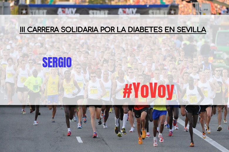 #YoVoy - SERGIO (III CARRERA SOLIDARIA POR LA DIABETES EN SEVILLA)