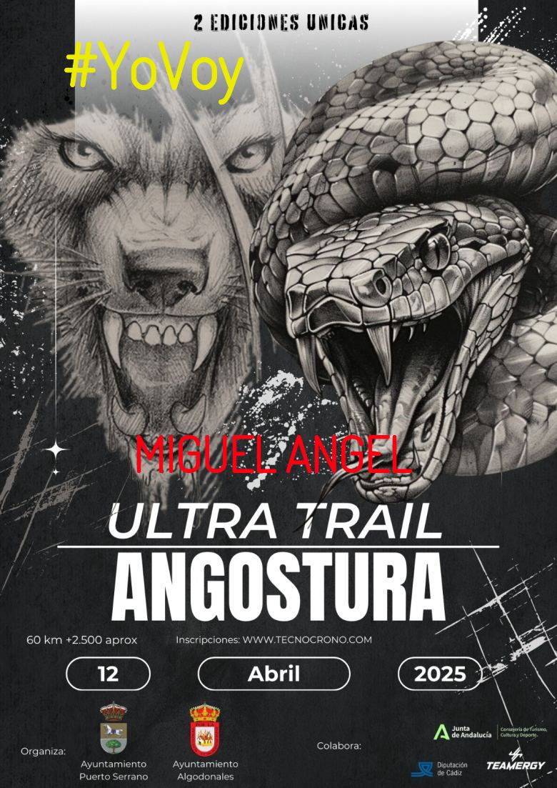 #YoVoy - MIGUEL ANGEL (ULTRA TRAIL ANGOSTURA)
