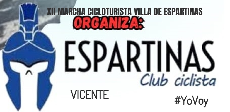 #YoVoy - VICENTE (XII MARCHA CICLOTURISTA VILLA DE ESPARTINAS)