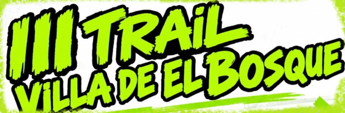 TRAIL DE EL BOSQUE 2027
