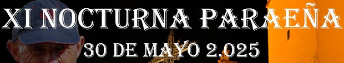 INSCRÍBETE AQUÍ   - XI CARRERA NOCTURNA PARAEÑA