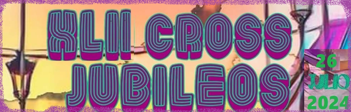 Resultados  - “XLII CROSS JUBILEOS”
