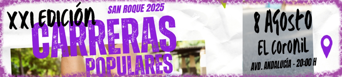 XXI EDICIÓN CARRERAS POPULARES – SAN ROQUE 2025