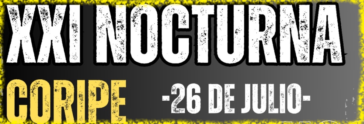 XXI NOCTURNA DE CORIPE