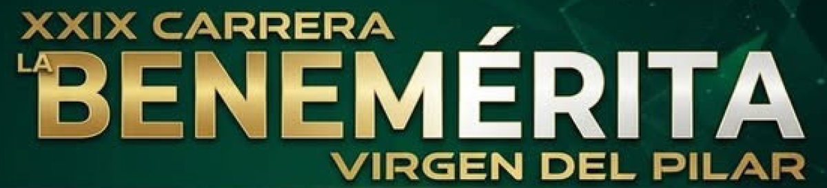 INSCRÍBETE AQUÍ   - XXIX CARRERA LA BENEMÉRITA 